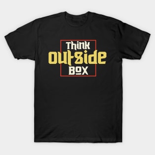 Think Outside Box T-Shirt